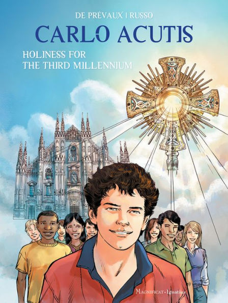 Illustrated cover of Carlo Acutis book with young boy, diverse group, Milan cathedral, and radiant Eucharistic monstrance above.