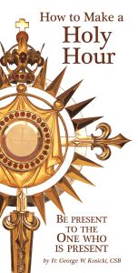 How to Make a Holy Hour pamphlet cover with Eucharistic monstrance illustration and devotional subtitle by Fr. George W. Kosicki