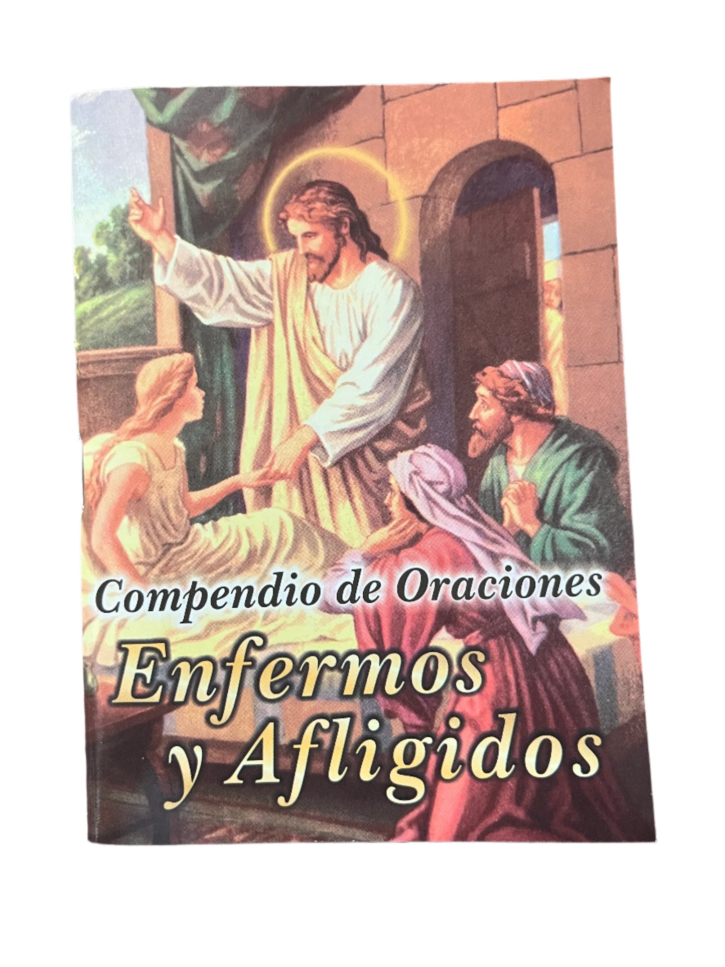 Prayer book cover with Jesus healing the sick, titled Compendio de Oraciones Enfermos y Afligidos in Spanish lettering