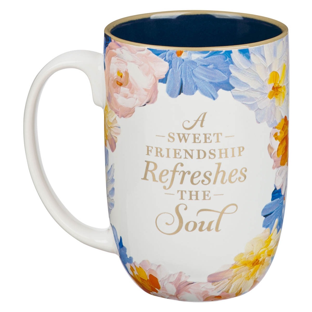 Ceramic mug with watercolor floral design and gold text reading "A sweet friendship refreshes the soul" inside blue rim