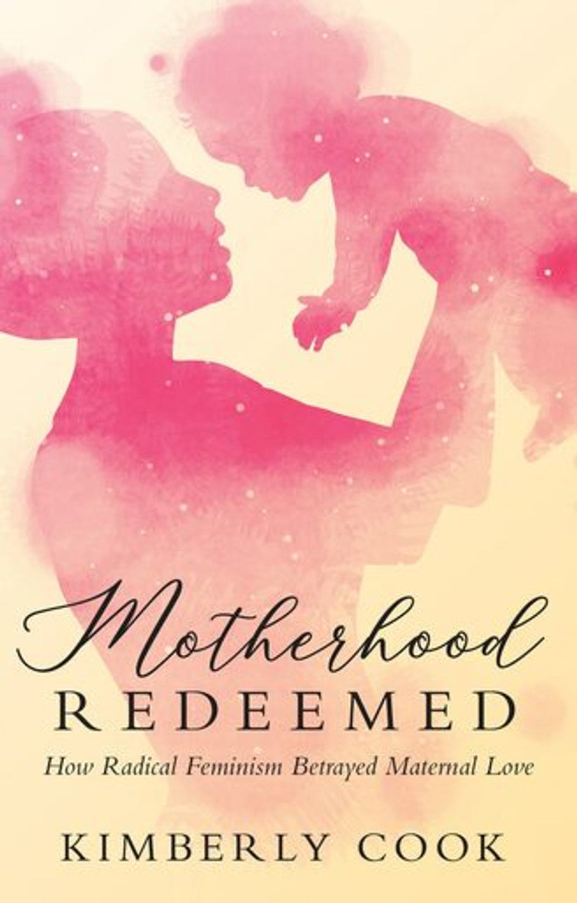 Book cover of Motherhood Redeemed by Kimberly Cook with pink silhouette of mother lifting child on cream background