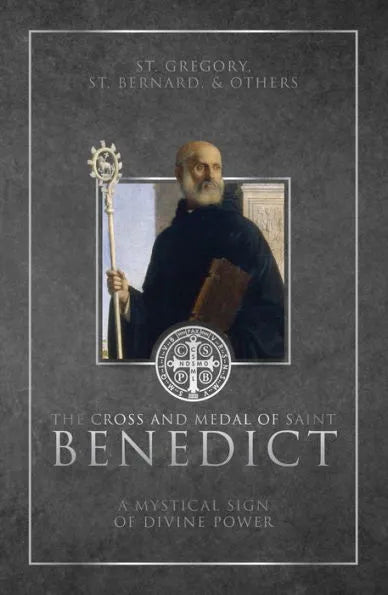 The Cross and Medal of Saint Benedict: A Mystical Sign of Divine Power - Unique Catholic Gifts