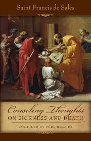 Book cover of Consoling Thoughts on Sickness and Death by Saint Francis de Sales with classical religious artwork and brown background