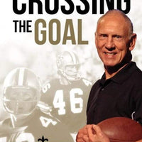 Crossing the Goal A Saint Goes Marching On by Danny Abramowicz - Unique Catholic Gifts