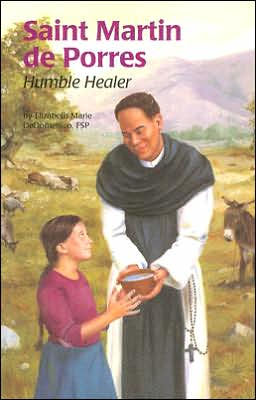 Saint Martin de Porres: Humble Healer by Wayne Alfano (Illustrator), Elizabeth Marie Dedomenico - Unique Catholic Gifts