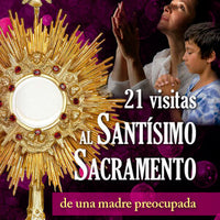 21 visitas al Santísimo Sacramento - Unique Catholic Gifts
