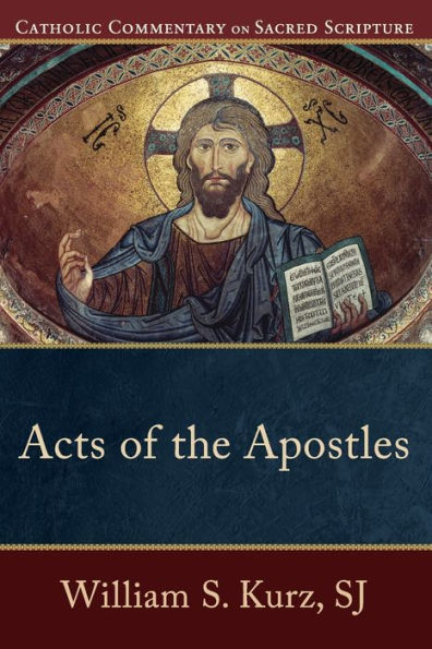 Acts of the Apostles (Catholic Commentary on Sacred Scripture) – JMJs ...