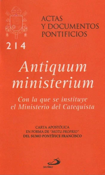 Antiquum Ministerium apostolic letter by Pope Francis establishing the Ministry of the Catechist in Spanish text on orange cover