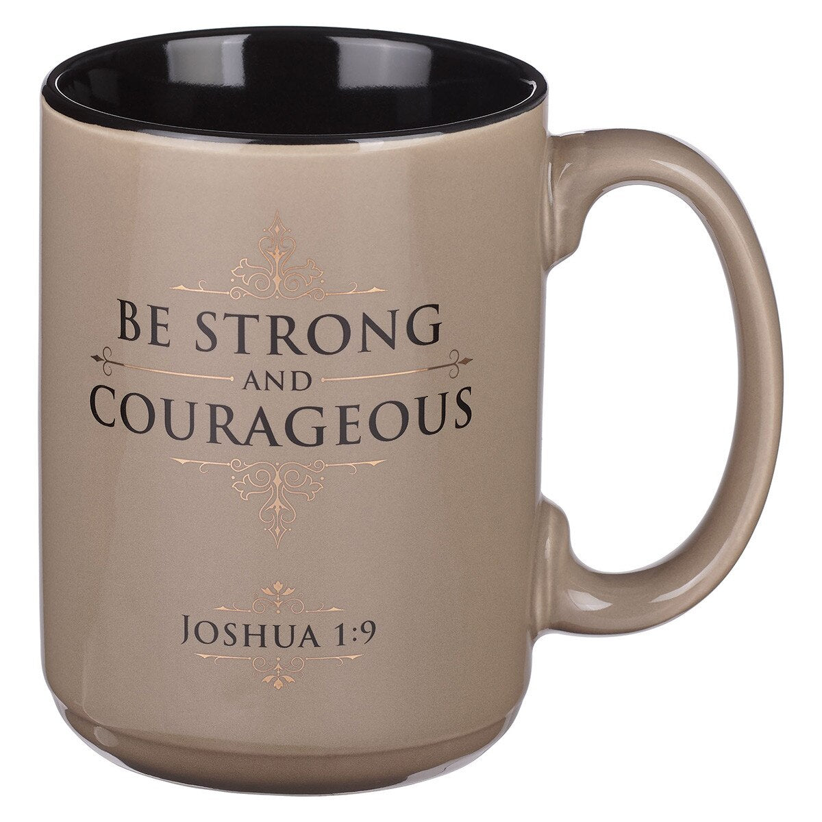 Be Strong and Courageous Tan Ceramic Mug - Joshua 1:9