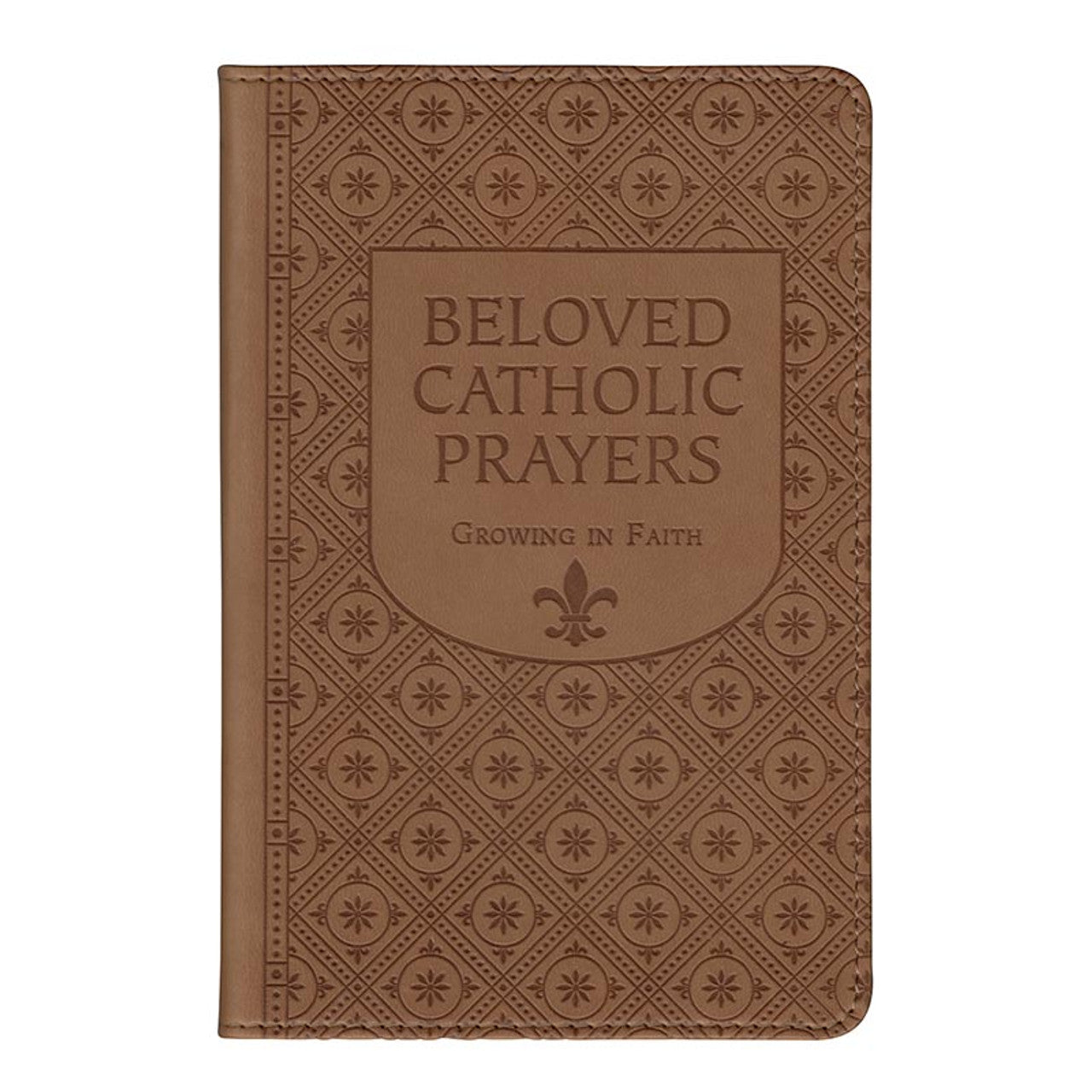 Brown faux leather Beloved Catholic Prayers book cover with embossed fleur-de-lis and decorative diamond pattern