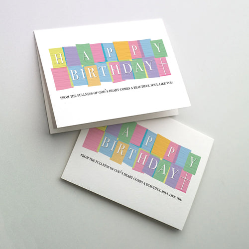 Happy Birthday From the Fullness of God’s Heart Greeting Card
