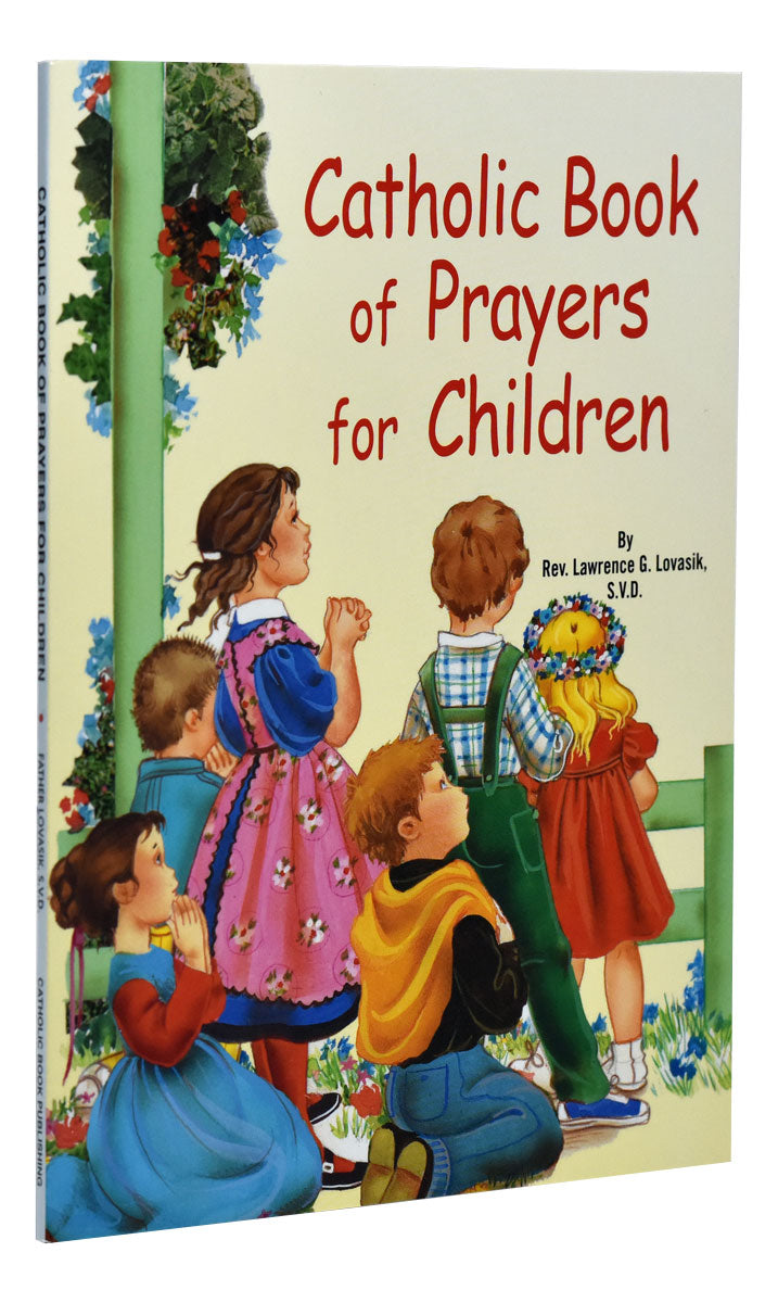 Catholic Book of Prayers for Children with colorful illustration of kids praying by a garden fence, by Rev. Lawrence G. Lovasik