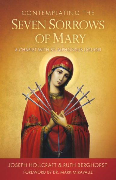 Book cover depicting Our Lady of Sorrows with seven swords and title Contemplating the Seven Sorrows of Mary chaplet guide.