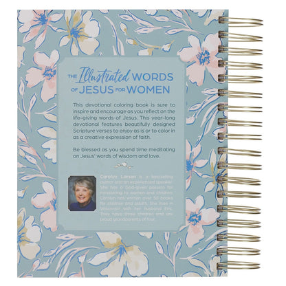 Wirebound devotional coloring book titled The Illustrated Words of Jesus for Women with floral blue cover design