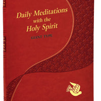 Daily Meditations With The Holy Spirit (Giant Type Edition) - Unique Catholic Gifts