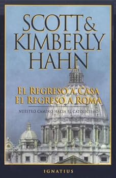 Book cover of "El Regreso a Casa, el Regreso a Roma" by Scott and Kimberly Hahn with an image of St. Peter's Basilica dome.