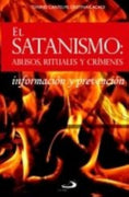 El Satanismo : Abusos, Rituales y Crimenes Informacion y Prevencion - Unique Catholic Gifts