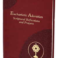 Eucharistic Adoration Scriptural Reflections And Prayers - Unique Catholic Gifts