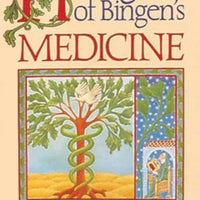 Hildegard of Bingen's Medicine by Dr. Wighard Strehlow, Gottfried Hertzka M.D. - Unique Catholic Gifts