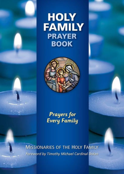 Holy Family Prayer Book cover with stained glass image of the Holy Family, surrounded by glowing blue candles background