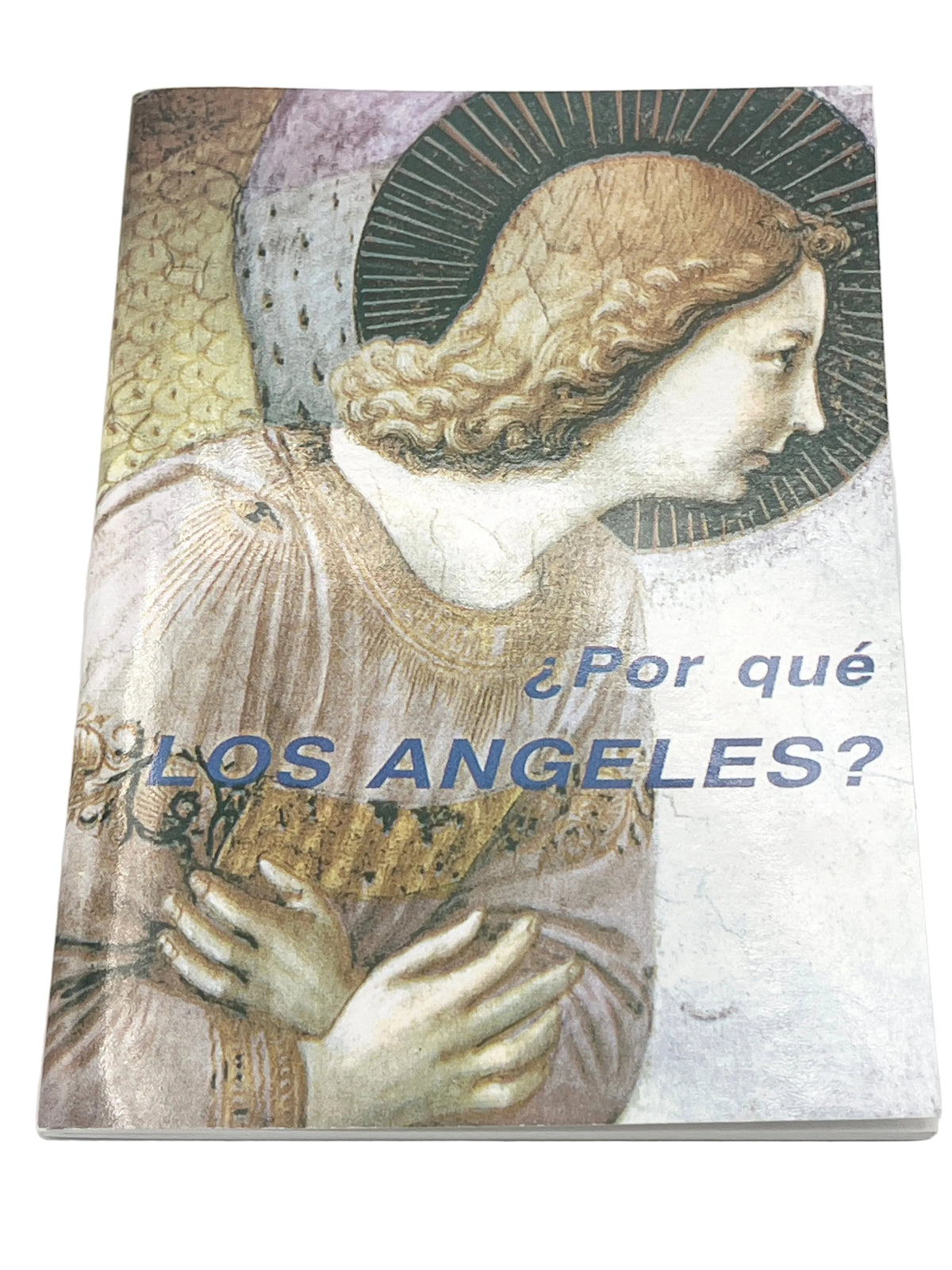 Porque Los Angeles ?