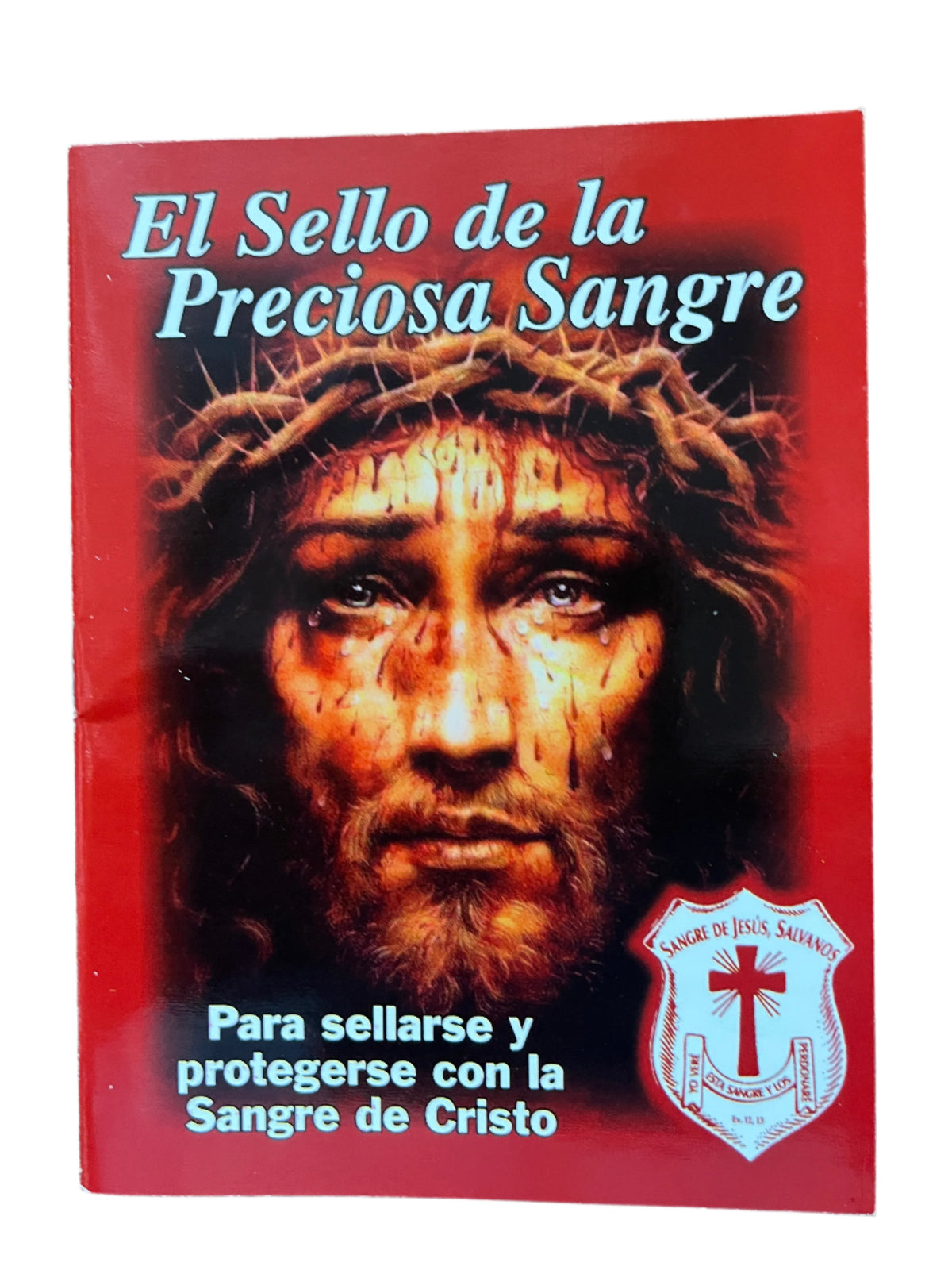 Religious booklet titled El sello de la Preciosa Sangre with Jesus crowned with thorns on red background and protective shield emblem