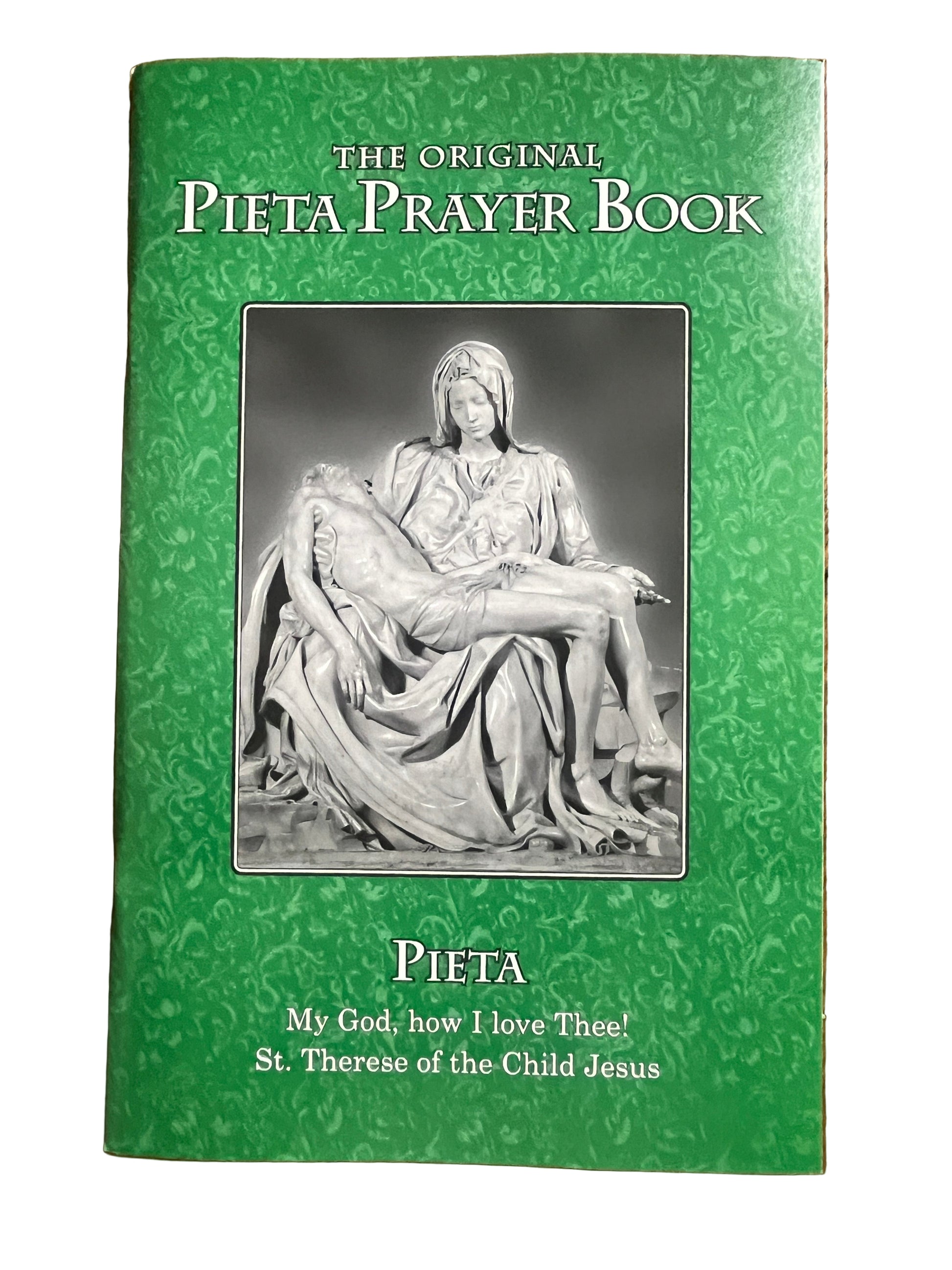 Green cover of The Original Pieta Prayer Book featuring black and white Pieta statue with devotional prayer text
