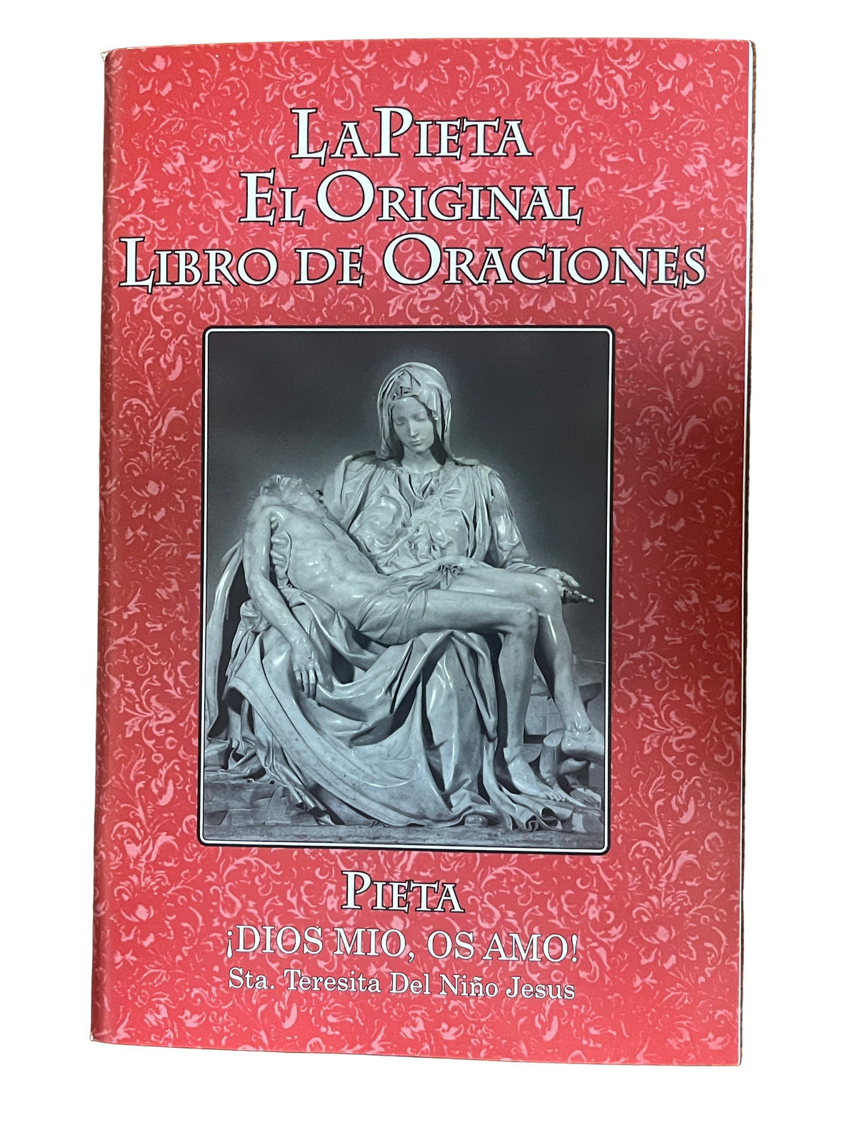 Red cover of La Pieta El Original Libro de Oraciones prayer book with black and white Pieta statue image on front
