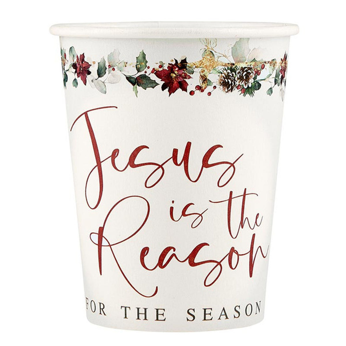 White paper cup with "Jesus is the Reason for the Season" in red script and festive holly and poinsettia border design