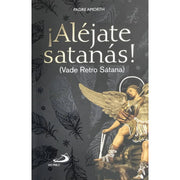 Alejate Satanás! - P. Gabriele Amorth - Unique Catholic Gifts