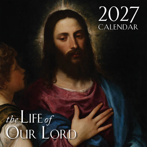 2027 Life of Our Lord Wall Calendar