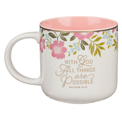 With God Things Are Possible Pink Poppy Ceramic Coffee Mug - Matthew 19:26