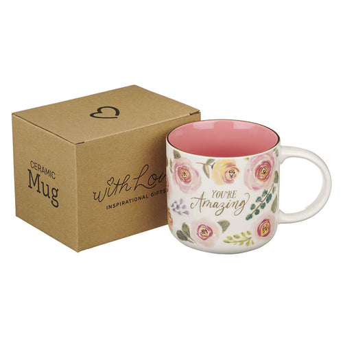 You’re Amazing Pink Floral Ceramic Coffee Mug