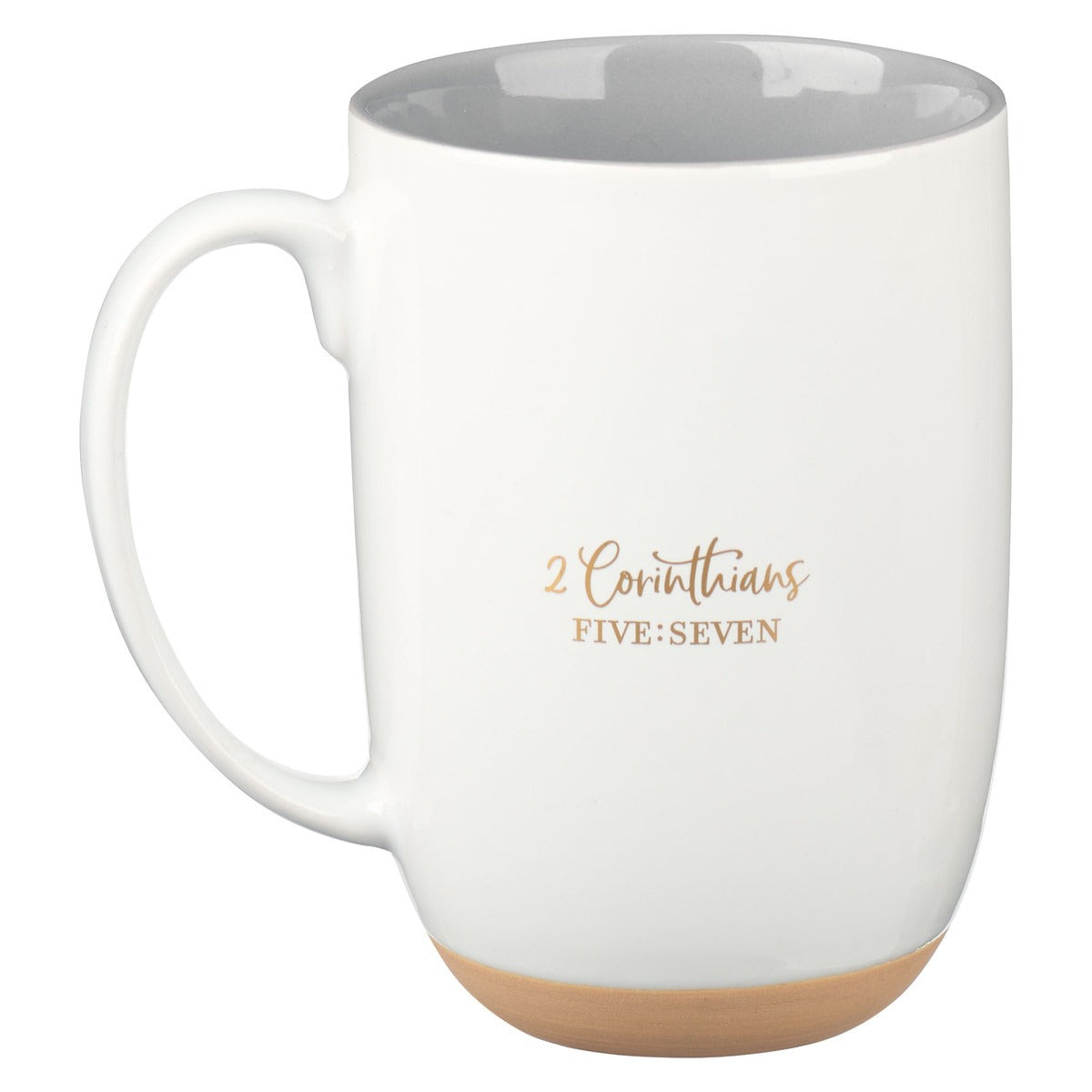 White ceramic coffee mug with exposed clay base and "2 Corinthians Five: Seven" scripture text on front