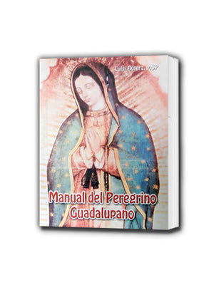 Manual del Peregrino Guadalupano - Unique Catholic Gifts