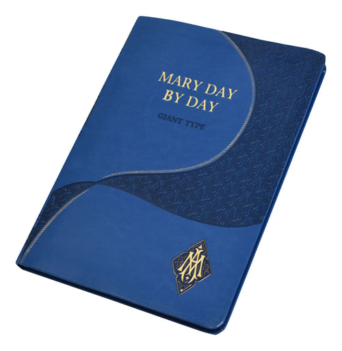 Mary Day By Day, Giant Type Edition (Leatherette) - Unique Catholic Gifts