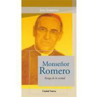 Book cover of Monseñor Romero, Testigo De La Verdad featuring a portrait illustration and title text on yellow background