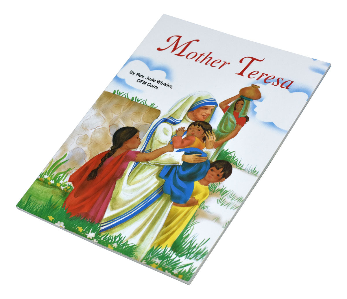 Mother Teresa by Rev. Jude Winkler book with full-color illustrations depicting her life and compassion toward children