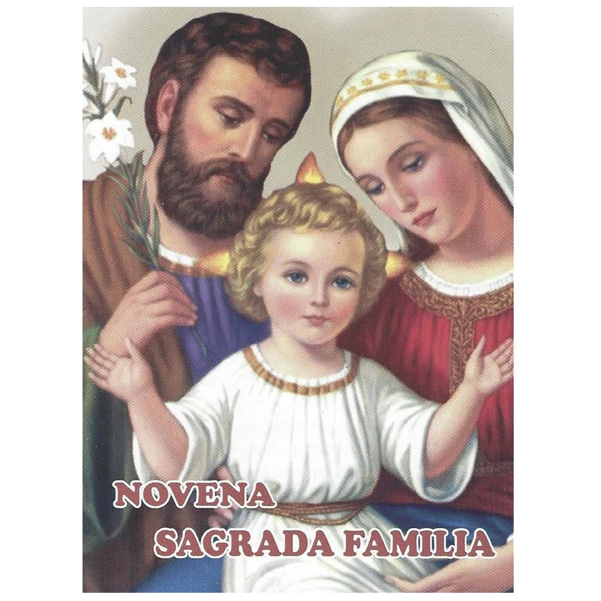 Novena Sagrada Familia Catholic prayer card featuring Holy Family with lilies and glowing halo behind child Jesus