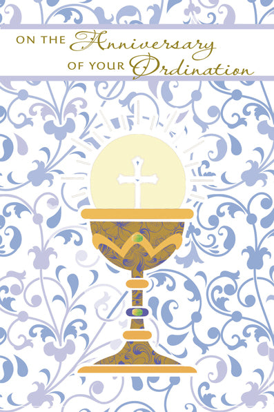 4 5/8" x 6 3/4" ordination anniversary greeting card with gold foil chalice, cross, and blue floral background