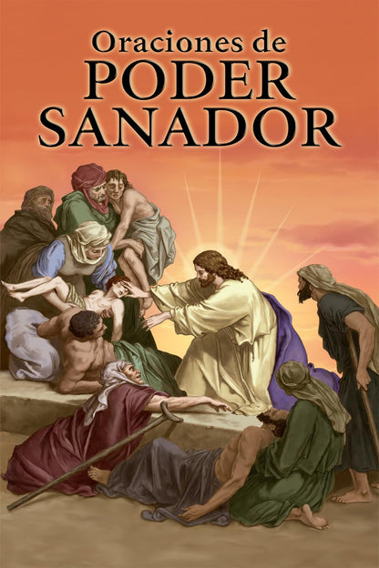 Religious illustration of Jesus healing and comforting people with warm sunset and title Oraciones de Poder Sanador above