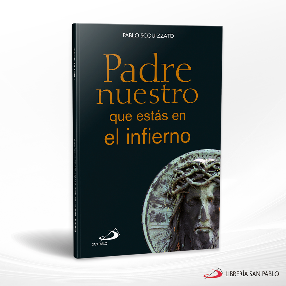 Book cover of Padre Nuestro que estás en el Infierno by Pablo Scquizzato featuring a dark design with a crowned figure.