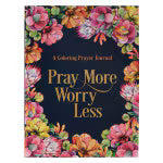 Dark cover of Pray More Worry Less coloring prayer journal with colorful floral border and gold text on black background