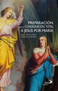 Preparación para la Consagración total a Jesús por María. - Unique Catholic Gifts