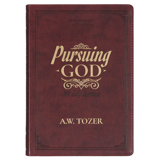 Pursuing God Saddle Tan Faux Leather Devotional Large Print Edition by A.W. Tozer
