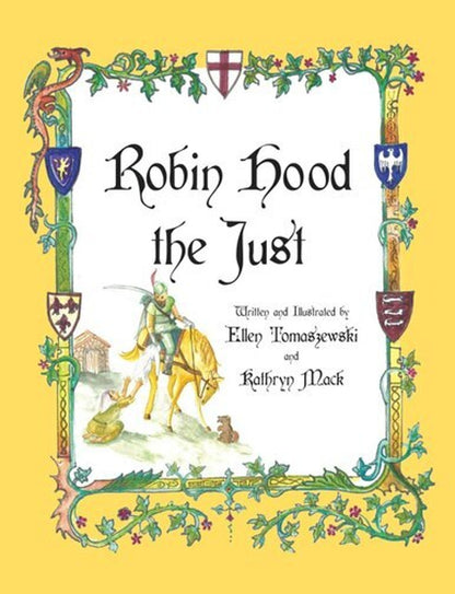 Robin Hood the Just: A Catholic Hero by Ellen Tomaszewski - Unique Catholic Gifts