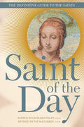 Saint of the Day: The Definitive Guide to the Saints by Leonard Foley, Pat McCloskey (Revised by) - Unique Catholic Gifts