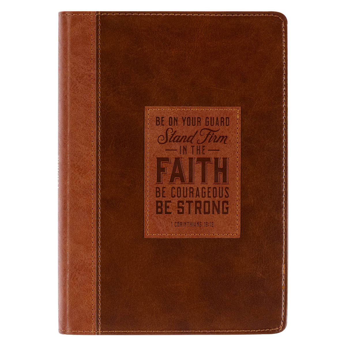 Stand Firm in the Faith Honey-brown and Espresso Faux Leather Classic Journal - 1 Corinthians 16:13 (Copy)