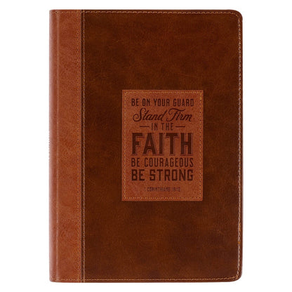Two-tone brown faux leather classic journal with embossed Bible verse 1 Corinthians 16:13 on front cover panel