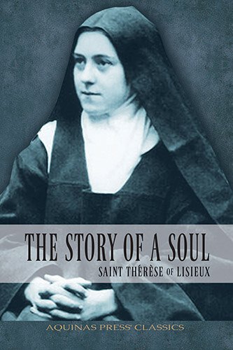 Story of a Soul by Thérèse of Lisieux